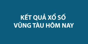 Dự đoán xổ số Vũng Tàu - Chuyên gia dự đoán chuẩn xác